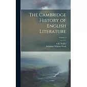 The Cambridge History of English Literature; Volume 1
