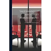 Salesmanship and Sales Management