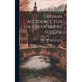 German Accidence, for the Use of Rugby School