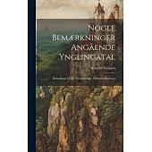 Nogle Bemærkninger Angående Ynglingatal: Bemærking Til En ’Vísuhelmingr’ Af Snorri Sturluson