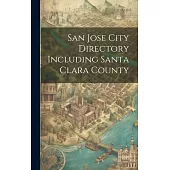 San Jose City Directory Including Santa Clara County