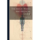 The Magic Wand and Medical Guide