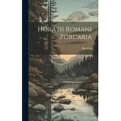 Horatii Romani Porcaria