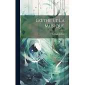 Goethe et La Musique