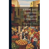 A New and Improved Spanish Grammar