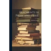 Fragments in Prose and Verse