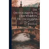 Die Orthographie in den Schulen Deutschlands
