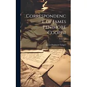 Correspondence of James Fenimore Cooper; Volume I