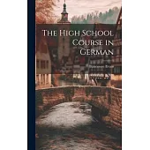 The High School Course in German