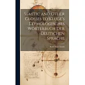 Semitic and Other Glosses to Kluge’s Etymologisches Wörterbuch der Deutschen Sprache