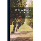 Orchard and Vineyard