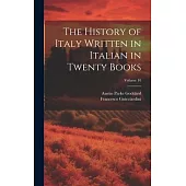 The History of Italy Written in Italian in Twenty Books; Volume 10