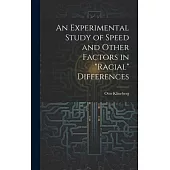 An Experimental Study of Speed and Other Factors in 