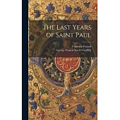 The Last Years of Saint Paul