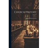 Church History; Volume 2