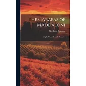 The Carafas of Maddaloni: Naples Under Spanish Dominion