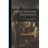 Parent Teachers Association