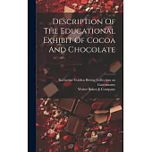 Description Of The Educational Exhibit Of Cocoa And Chocolate