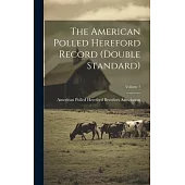 The American Polled Hereford Record (double Standard); Volume 1