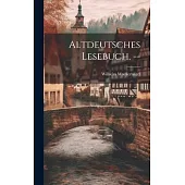 Altdeutsches Lesebuch. --