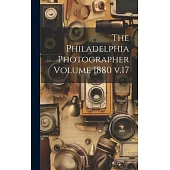 The Philadelphia Photographer Volume 1880 v.17