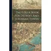 Dau’s Blue Book For Detroit And Suburban Towns