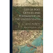 List of Post Offices and Postmasters in the United States: Revised and Corrected to Sept. 1, 1870