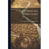 The China Sea Directory; Volume 3