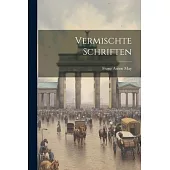 Vermischte Schriften