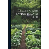 Selecting And Saving Tomato Seed