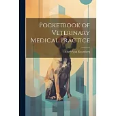 Pocketbook of Veterinary Medical Practice