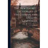 The New Pocket-Dictionary of the German and English Languages