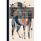 Worthington’s Horse Doctor