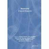 Biosecurity: A Systems Perspective