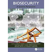 Biosecurity: A Systems Perspective