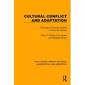 Cultural Conflict and Adaptation: The Case of Hmong Children in American Society