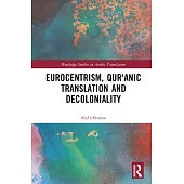Eurocentrism, Qurʾanic Translation and Decoloniality