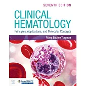 Clinical Hematology: Theory & Procedures