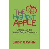 The Highest Apple: Sappho and the Lesbian Poetic Tradition