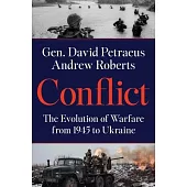 Conflict: The Evolution of Warfare from 1945 to Ukraine