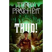 Thud!: A Discworld Novel