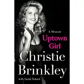 Uptown Girl: A Memoir