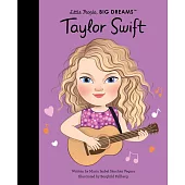 泰勒絲傳記繪本【小不點大夢想系列】Little People, Big Dreams: Taylor Swift