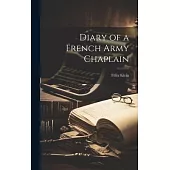 Diary of a French Army Chaplain