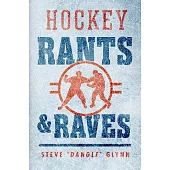 Hockey Rants and Raves