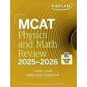 MCAT Physics and Math Review 2025-2026: Online + Book