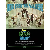 Now They’re All Here: The King Family