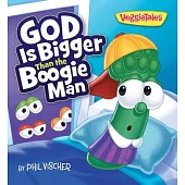 God Is Bigger Than the Boogie Man