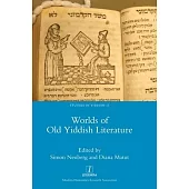 Worlds of Old Yiddish Literature