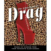 The Little Book of Drag